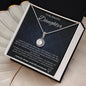 To My Beautiful Daughter - Eternal Hope Necklace
