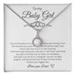 To My Baby Girl - Eternal Hope Necklace