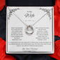 To My Wife, The Reason I Believe in Love - Lucky In Love Necklace