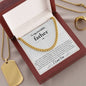 To My Incredible Father, Cuban link Chain
