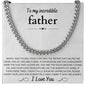 To My Incredible Father, Cuban link Chain