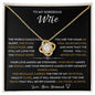 To My Wife, My Best Friend and My Soulmate - Love Knot Necklace