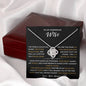 To My Wife, My Best Friend and My Soulmate - Love Knot Necklace