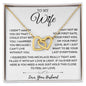 To My Darling Wife, My Safe Place - Interlocking Hearts