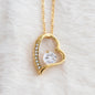 I Will Love You Always In All Ways - Forever Love Necklace