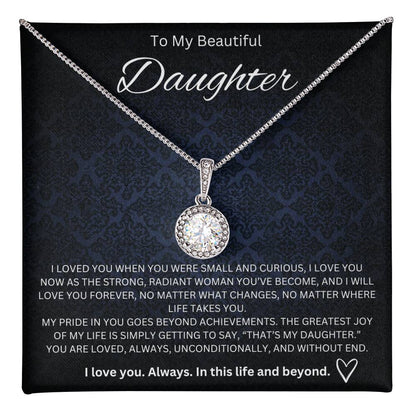 To My Beautiful Daughter - Eternal Hope Necklace