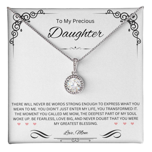 To My Precious Daughter - Eternal Hope Necklace