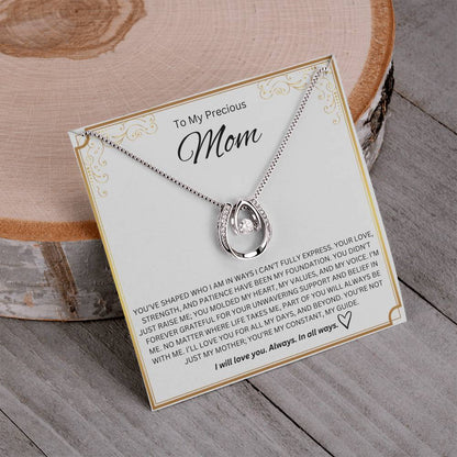 To My Precious Mom - Lucky In Love Necklace