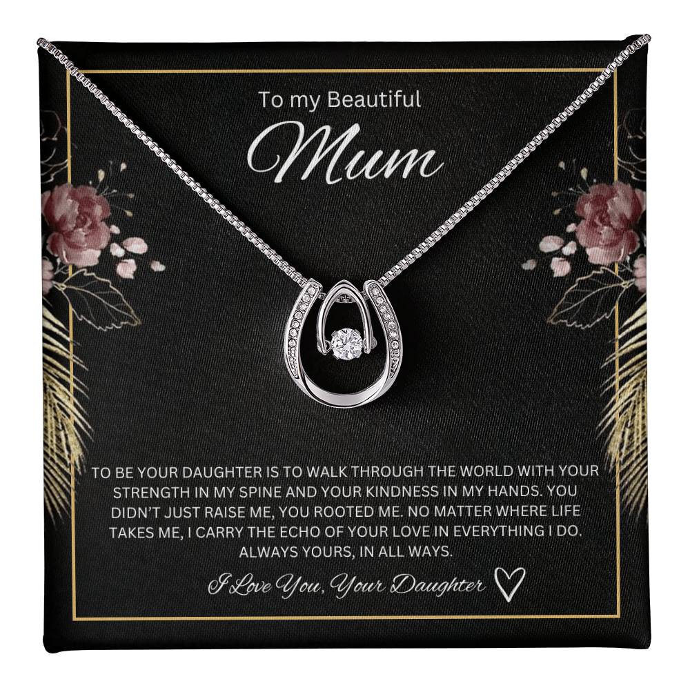 To My Beautiful Mum - Your Daughter