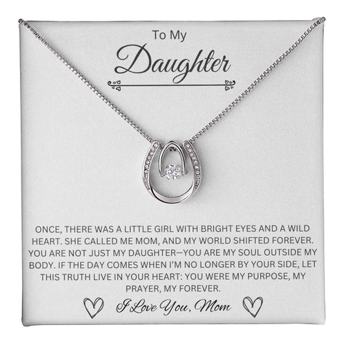 To My Daughter - Lucky In Love Necklace