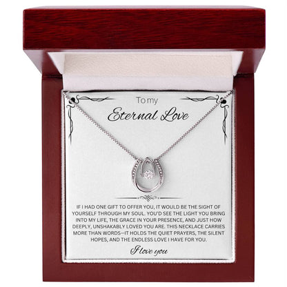 To My Eternal Love - Lucky In Love Necklace