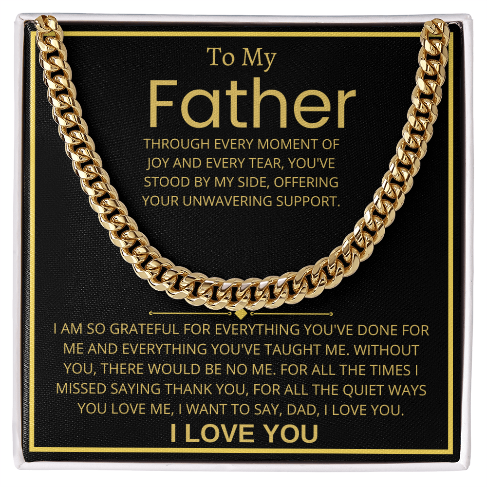 To My Father, Cuban Link Chain