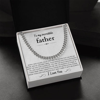 To My Incredible Father, Cuban link Chain