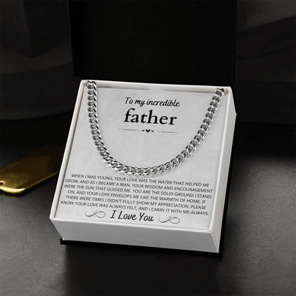 To My Incredible Father, Cuban link Chain