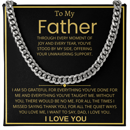 To My Father, Cuban Link Chain