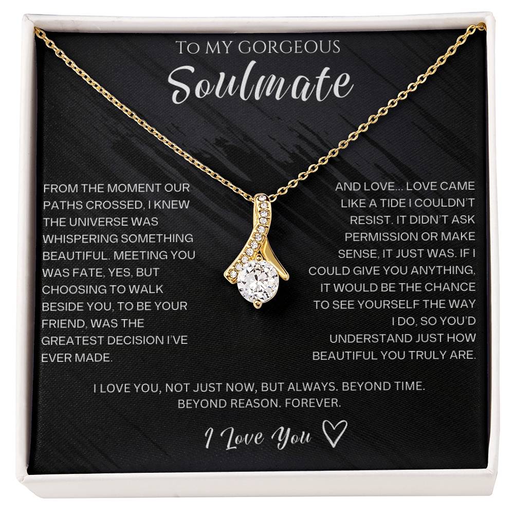 To My Gorgeous Soulmate - Alluring Beauty Necklace