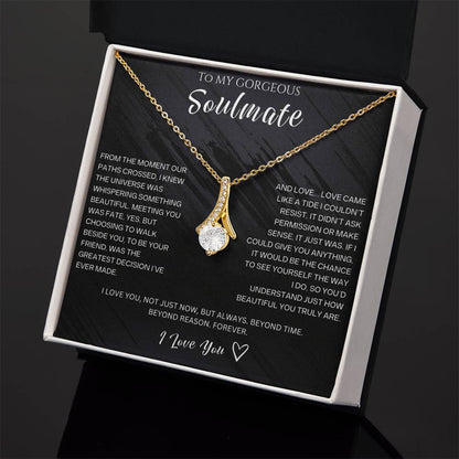 To My Gorgeous Soulmate - Alluring Beauty Necklace