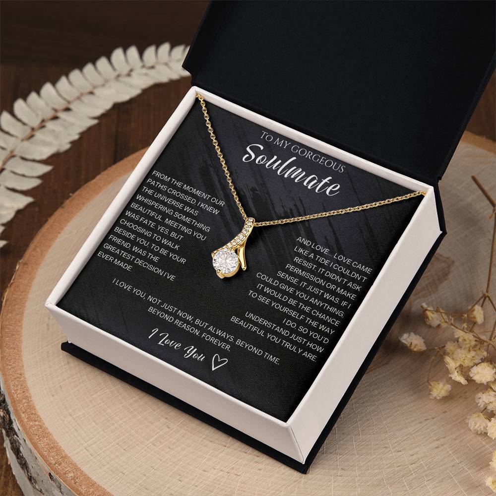 To My Gorgeous Soulmate - Alluring Beauty Necklace