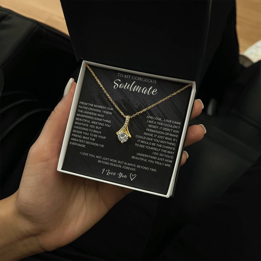 To My Gorgeous Soulmate - Alluring Beauty Necklace