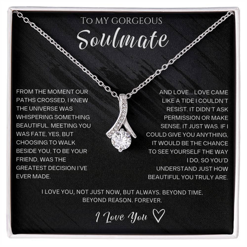 To My Gorgeous Soulmate - Alluring Beauty Necklace