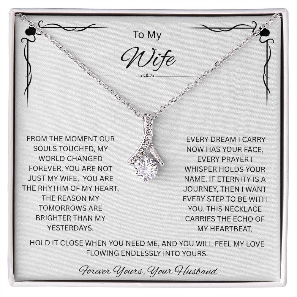 To My Loving Wife, Who Makes Every Day Brighter - Alluring Beauty