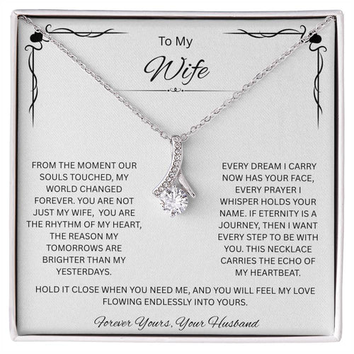 To My Loving Wife, Who Makes Every Day Brighter - Alluring Beauty