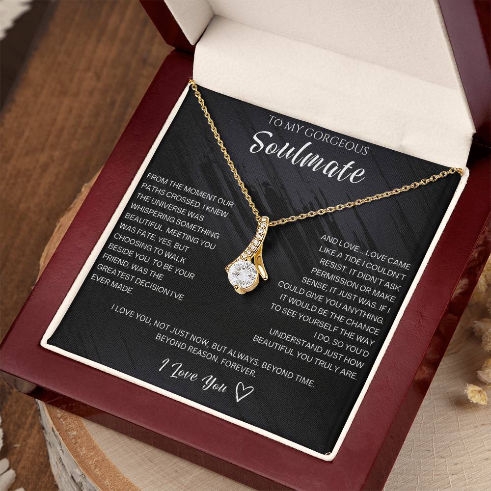 To My Gorgeous Soulmate - Alluring Beauty Necklace