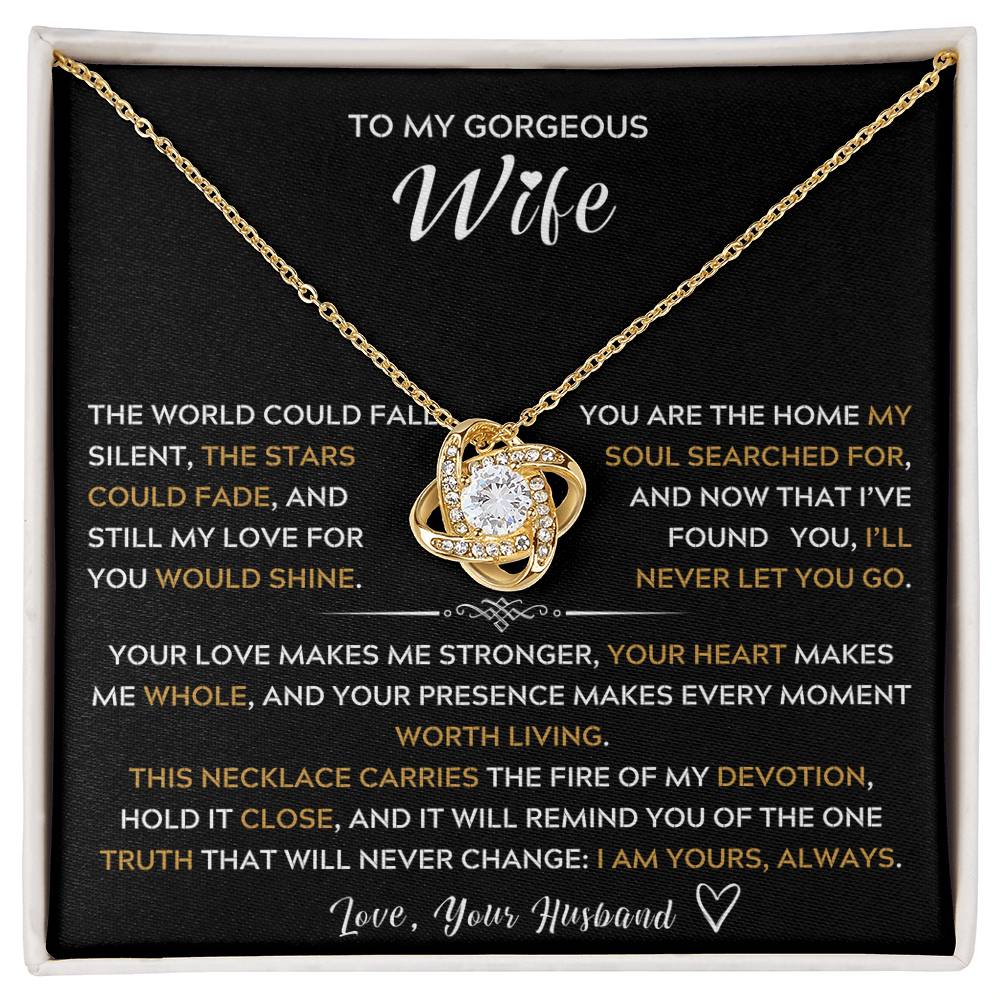 To My Wife, My Best Friend and My Soulmate - Love Knot Necklace