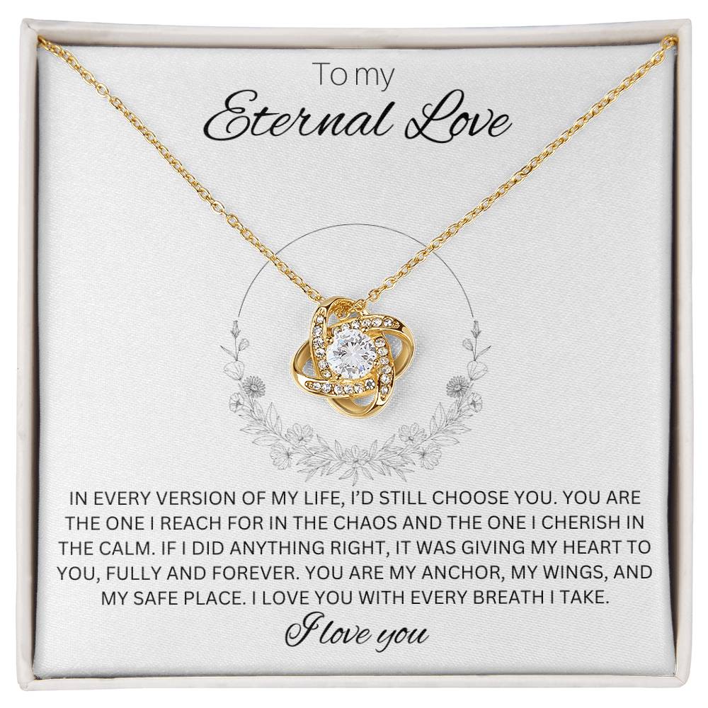 To My Eternal Love - Love knot Necklace