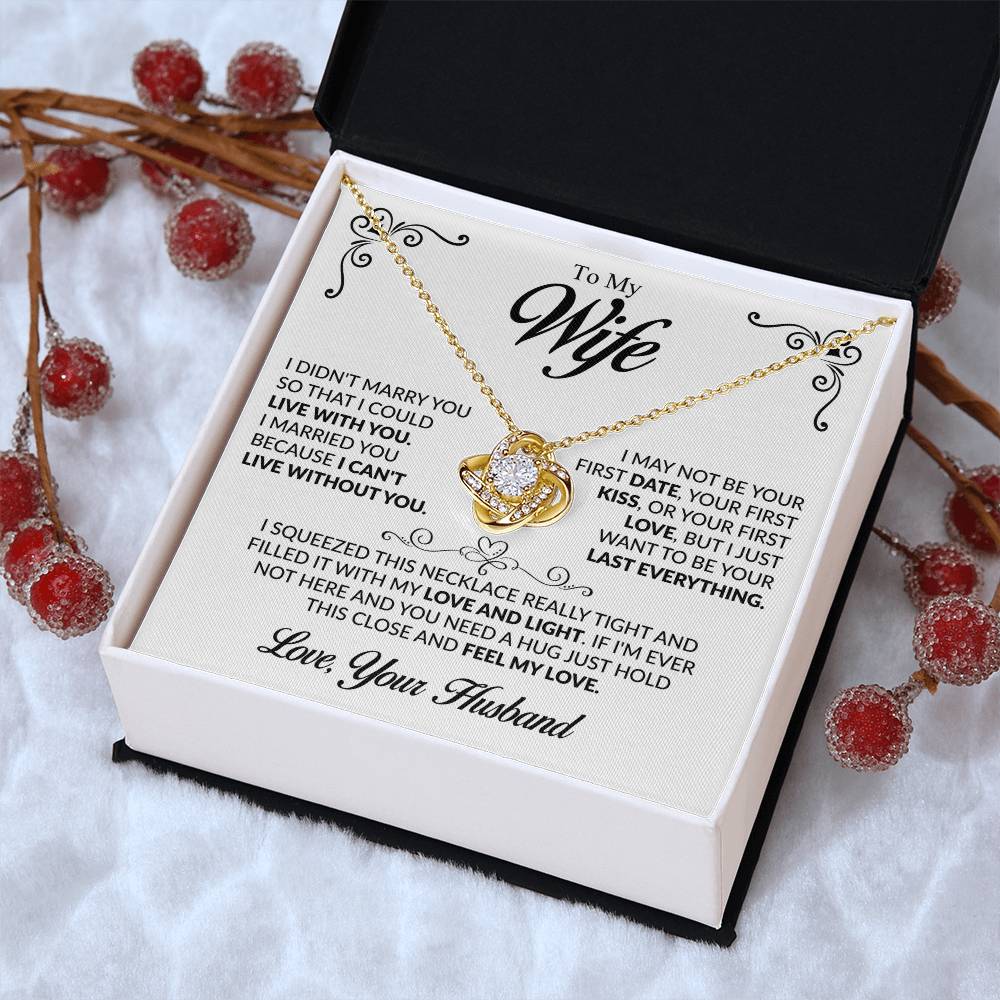 To my Wife - The Love Of My Life