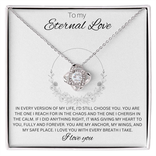 To My Eternal Love - Love knot Necklace