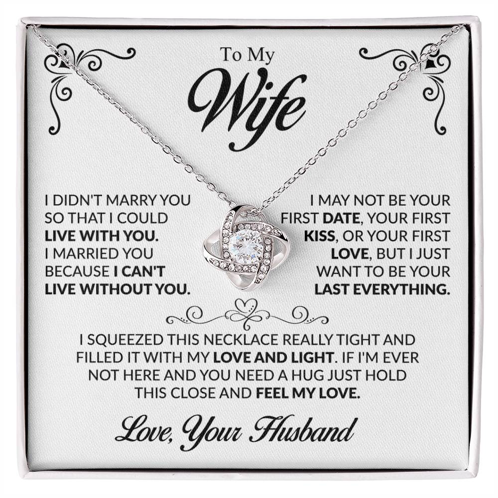 To my Wife - The Love Of My Life
