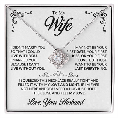 To my Wife - The Love Of My Life