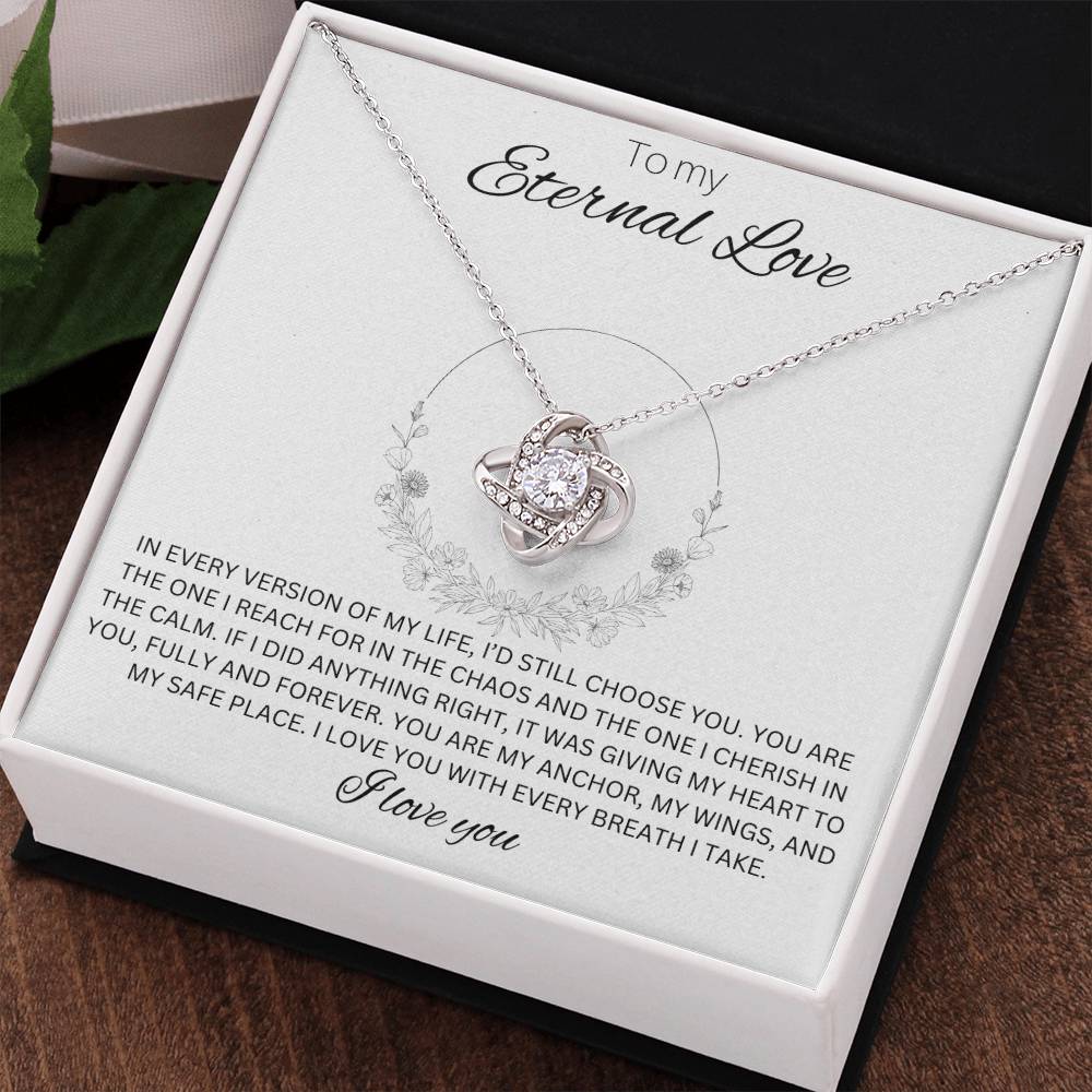 To My Eternal Love - Love knot Necklace
