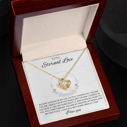 To My Eternal Love - Love knot Necklace