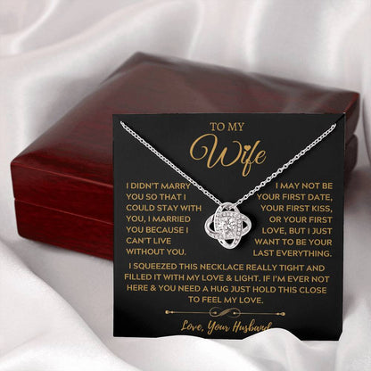 To My Amazing Wife, The Light of My Life - Love Knot Necklace