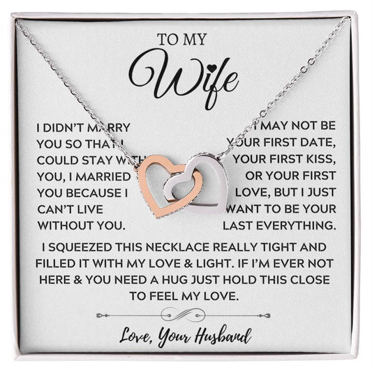 To My Darling Wife, My Safe Place - Interlocking Hearts