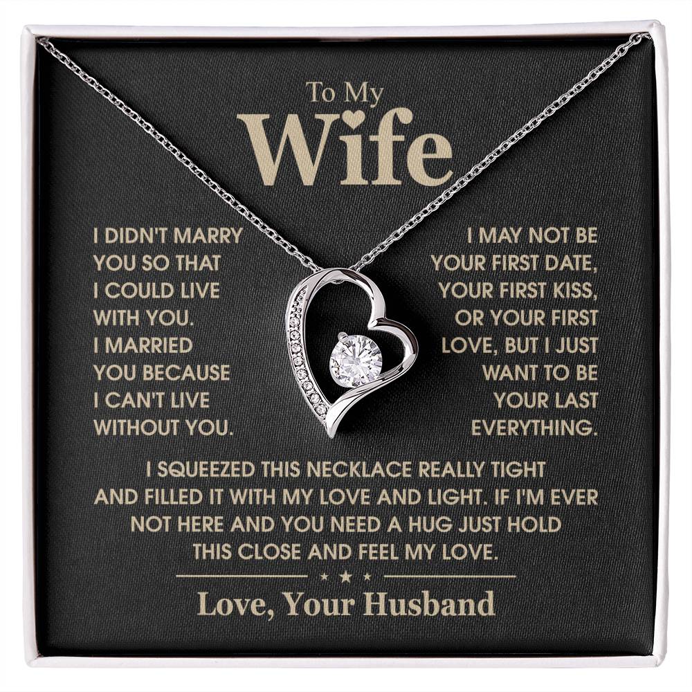To My Wife, The Love Of My Life - Forever Love Necklace