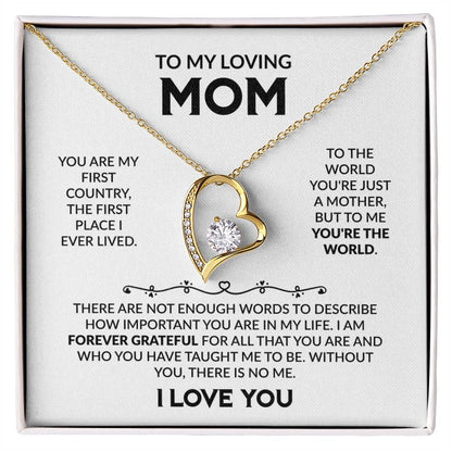 To My Loving Mom, I Love You