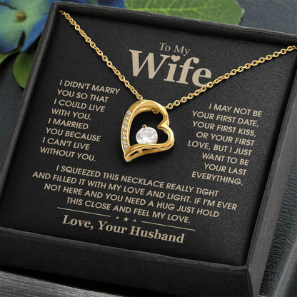 To My Wife, The Love Of My Life - Forever Love Necklace